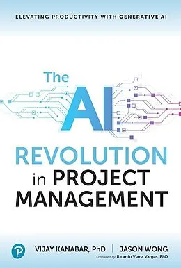 E-Book (epub) The AI Revolution in Project Management von Vijay Kanabar