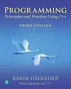 Kartonierter Einband Programming: Principles and Practice Using C++ von Bjarne Stroustrup