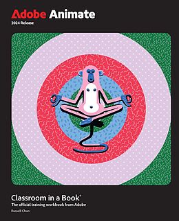 eBook (pdf) Adobe Animate Classroom in a Book 2024 Release de Russell Chun