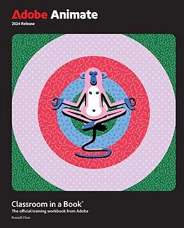 E-Book (pdf) Adobe Animate Classroom in a Book 2024 Release von Russell Chun