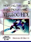 Livre Relié Modeling, Synthesis, and Rapid Prototyping with the VERILOG (TM) HDL de Michael D. Ciletti