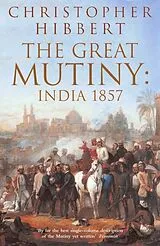 Kartonierter Einband (Kt) The Great Mutiny von Christopher Hibbert
