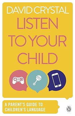 Taschenbuch Listen to Your Child:a Parent's Gui von David Crystal