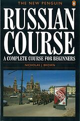 Kartonierter Einband The New Penguin Russian Course von Nicholas J. Brown