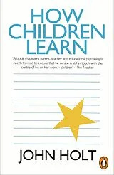 Kartonierter Einband How Children Learn von John Holt