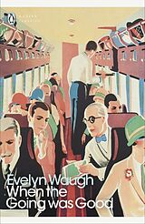 Poche format B When the Going Was Good de Evelyn Waugh