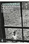 Kartonierter Einband Nobody Knows My Name von James Baldwin