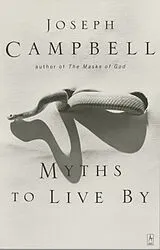 Taschenbuch Myths to Live by von Joseph Campbell