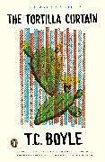 Kartonierter Einband The Tortilla Curtain von T.C. Boyle