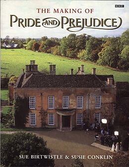 Couverture cartonnée The Making of Pride and Prejudice de Sue Birtwistle, Susie Conklin