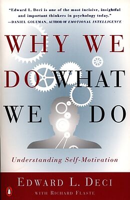 Kartonierter Einband Why We Do What We Do von Edward L. Deci, Richard Flaste