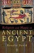 Religion and Magic in Ancient Egypt