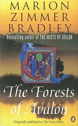 Kartonierter Einband The Forests of Avalon von Marion Zimmer Bradley