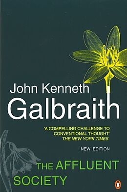Kartonierter Einband The Affluent Society von John Kenneth Galbraith