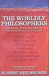 Kartonierter Einband The Worldly Philosophers von Robert L. Heilbroner