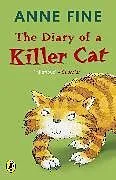 Kartonierter Einband The Diary of a Killer Cat von Anne Fine