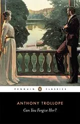 Kartonierter Einband Can You Forgive Her? von Anthony Trollope