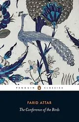 Kartonierter Einband The Conference of the Birds von Farid ud-Din Attar, Afkham Darbandi, Dick Davis