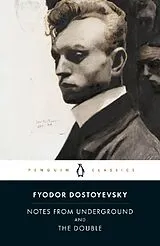 Kartonierter Einband Notes from Underground and the Double von Fyodor Dostoyevsky, Ronald Wilks, Robert Louis Jackson