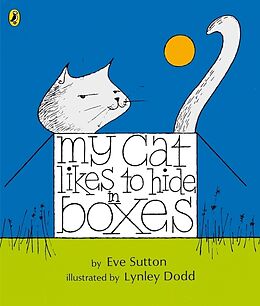 Taschenbuch My Cat Likes to Hide in Boxes von Eve Sutton