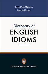 Kartonierter Einband (Kt) The Penguin Dictionary of English Idioms von Daphne M Gulland, David Hinds-Howell