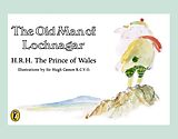 Kartonierter Einband The Old Man of Lochnagar von HRH The Prince of Wales