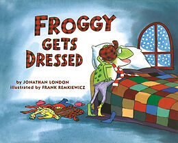 Couverture cartonnée Froggy Gets Dressed de Jonathan London