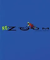 Kartonierter Einband Re-Zoom, English edition von Istvan Banyai