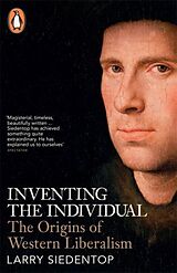 Poche format B Inventing the Individual de Larry Siedentop