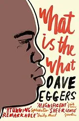 Kartonierter Einband What is the What von Dave Eggers