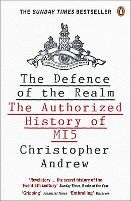 Poche format B The Defence of the Realm: The Authorized History of MI5 de Christopher Andrew