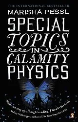 Kartonierter Einband Special Topics in Calamity Physics von Pessl Marisha