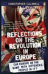 Kartonierter Einband Reflections on the Revolution in Europe von Christopher Caldwell