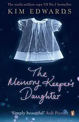 Kartonierter Einband The Memory Keeper's Daughter von Kim Edwards