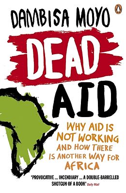 Couverture cartonnée Dead Aid de Dambisa Moyo