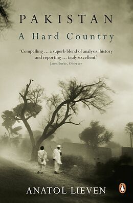 Couverture cartonnée Pakistan: A Hard Country de Anatol Lieven