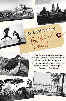 Couverture cartonnée The Tao of Travel de Paul Theroux