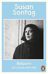 Kartonierter Einband Reborn von Susan Sontag