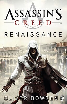 Couverture cartonnée Assassin's Creed 01: Renaissance de Oliver Bowden