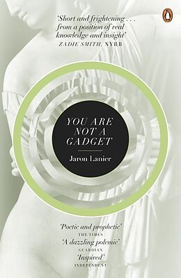 Kartonierter Einband You Are Not a Gadget von Jaron Lanier