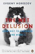 Poche format B The Net Delusion de Evgeny Morozov