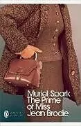 Kartonierter Einband The Prime of Miss Jean Brodie von Muriel Spark