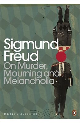 Couverture cartonnée On Murder, Mourning and Melancholia de Sigmund Freud