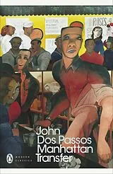 Kartonierter Einband Manhattan Transfer von John Dos Passos