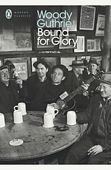 Kartonierter Einband Bound for Glory von Woody Guthrie