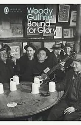 Kartonierter Einband (Kt) Bound for Glory von Woody Guthrie