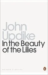 Kartonierter Einband (Kt) In the Beauty of the Lilies von John Updike