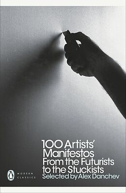 Poche format B 100 Artists' Manifestos de Alex Danchev