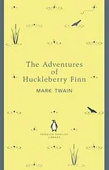 Kartonierter Einband The Adventures of Huckleberry Finn von Mark Twain