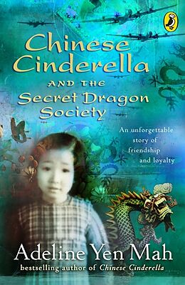 Couverture cartonnée Chinese Cinderella and the Secret Dragon Society de Adeline Yen Mah